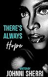 Book cover for There's Always Hope