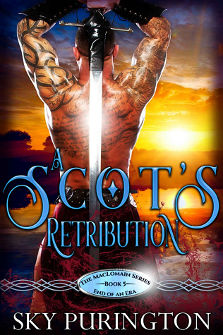 A Scot's Retribution (The MacLomain Series: End of an Era, #5)