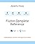 Flutter Complete Reference: Create beautiful, fast and native apps for any device