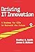 Driving IT Innovation by Heather A. Smith
