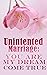 Unintented Marriage: You Ar...