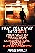 PrayerDB Pray Your Way Into...