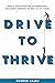 Drive To Thrive by Sharad Bajaj