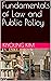 Fundamentals of Law and Public Policy by Kiyoung Kim