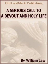 A Serious Call (Classics of Western Spirituality (Paperback))