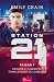 Station 21 - L'arrivée tumu...