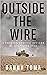 Outside the Wire: A Foreign Service Officer in Southern Iraq