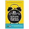 Time Management Ninja - 21 Quy Tắc Cơ Bản Để Quản Lý Thời Gian Time Management Ninja - 21 Quy Tắc Cơ Bản Để Quản Lý Thời Gian