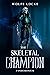 The Skeletal Champion