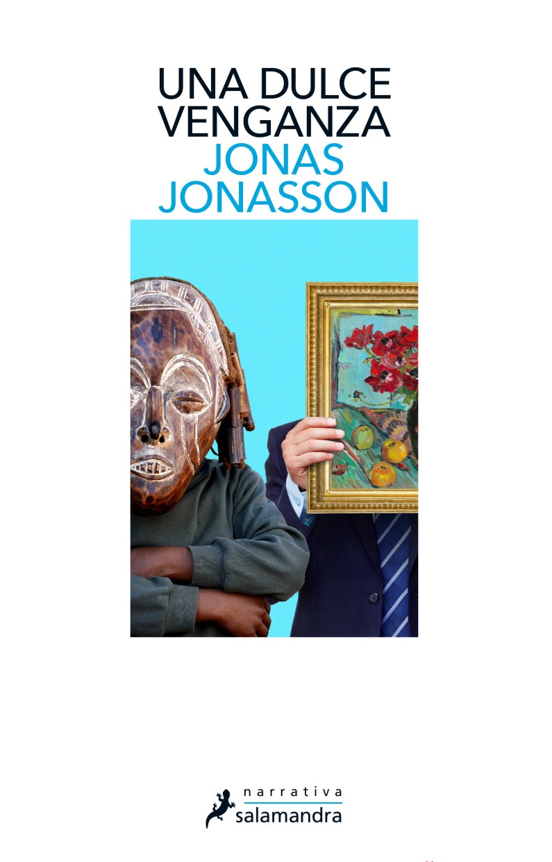 Portada de Una dulce venganza, de Jonas Jonasson
