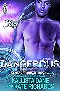 Dangerous
