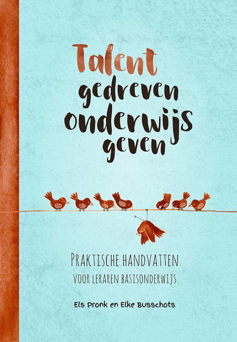 Talentgedreven onderwijs geven (Paperback)