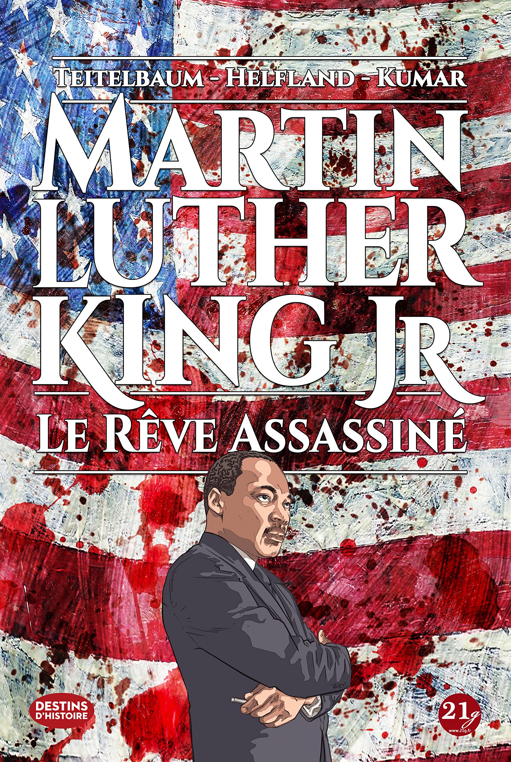 Martin Luther King Jr.: le rêve assassiné (Paperback)