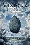 Visions of the End of Days: A Kabbalistic View of the Book of Daniel With a Guide to Dream Interpretations