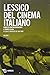 Lessico del cinema italiano