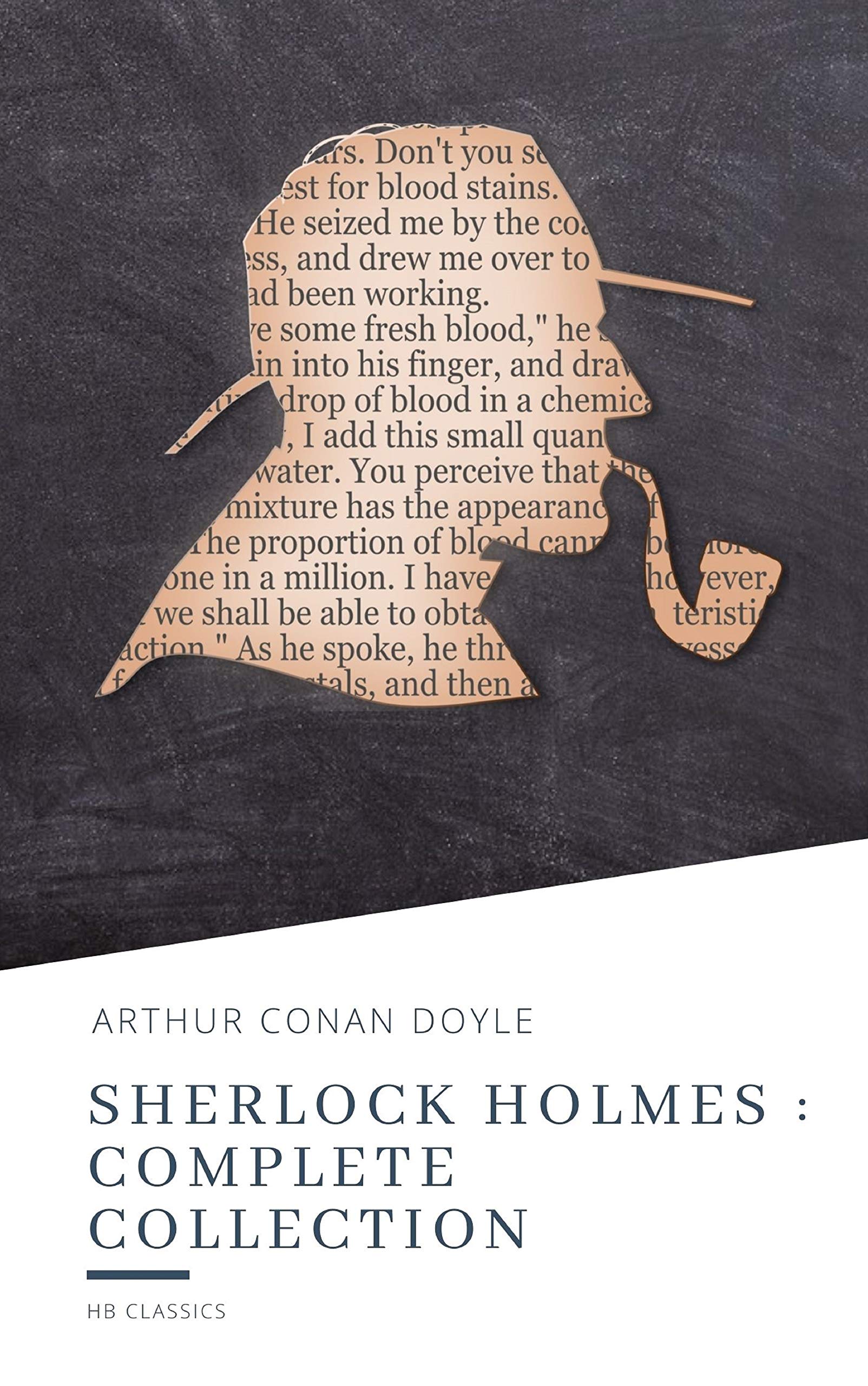 Sherlock Holmes : Complete Collection (Kindle Edition)