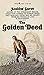 The Golden Deed