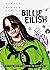 Billie Eilish - Het verhaal van de meest unieke rising star van het moment