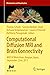 Computational Diffusion MRI and Brain Connectivity by Thomas Schultz