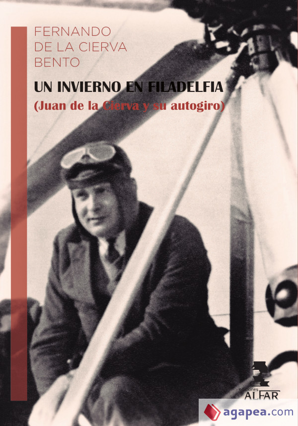 Un invierno en Filadelfia (Juan de la Cierva y su Autogiro)