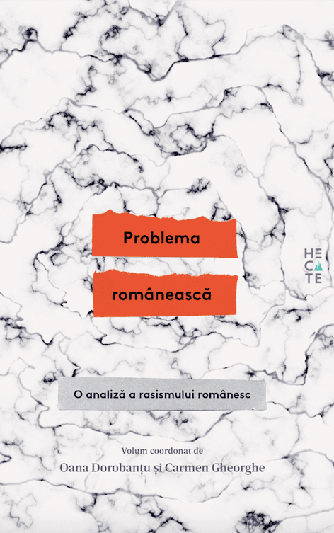 Problema Românească - O analiză a rasismului românesc