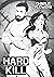 Hard Kill Book One