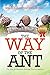 The Way of the Ant: The Way to Absolute National Transformation
