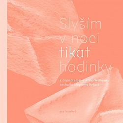 Slyším v noci tikat hodinky (Paperback)