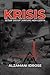 Krisis by Alzamani Idrose