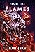 From The Flames A Psychological Horror by Matt Shaw