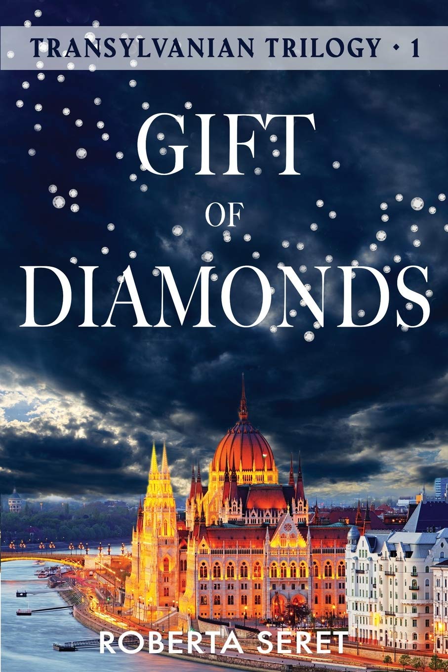 Gift of Diamonds (Transylvanian Trilogy, #1)