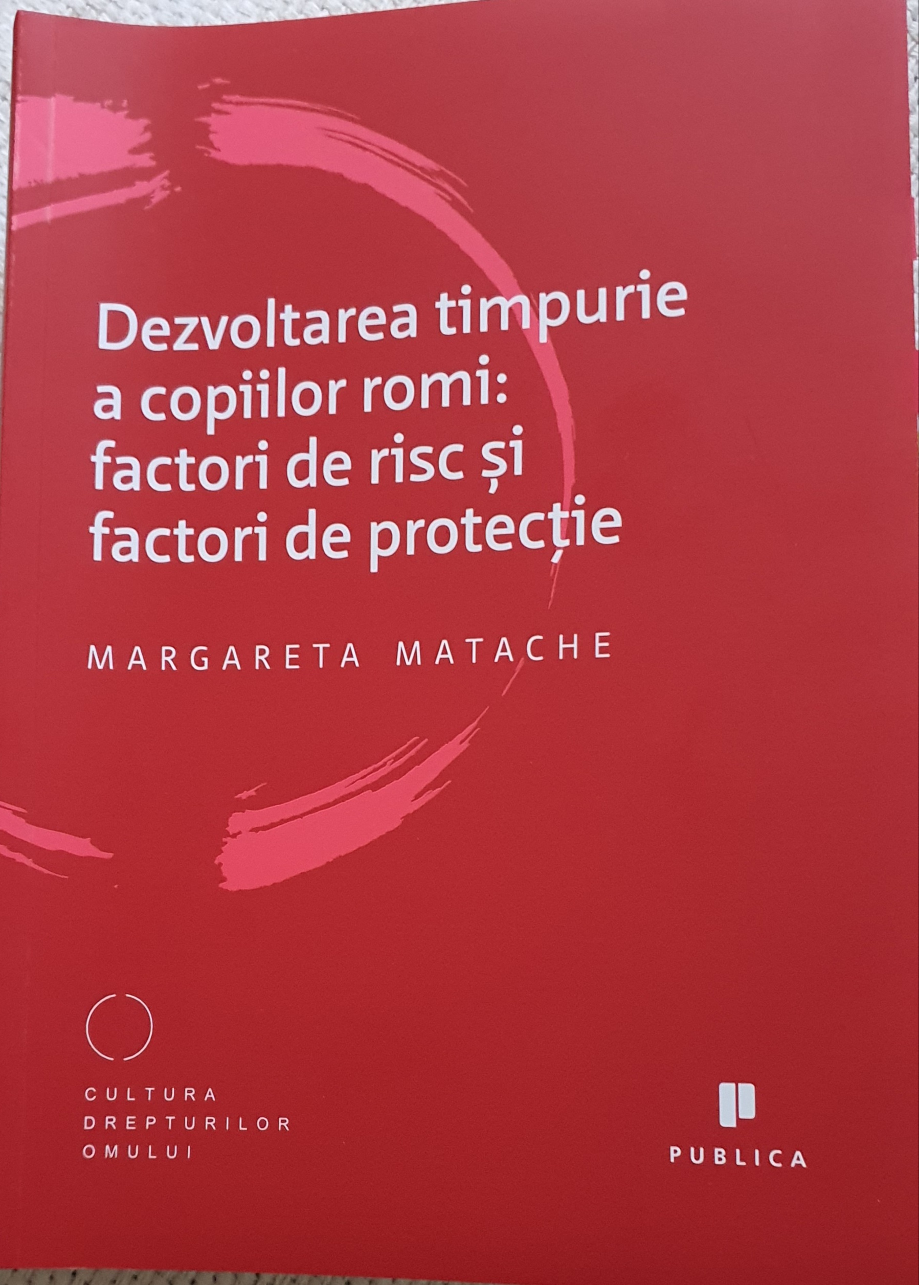 Dezvoltarea timpurie a copiilor romi - factori de risc și factori de protecție