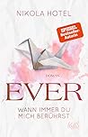 Ever - Wann immer du mich berührst (Paper Love, #1)