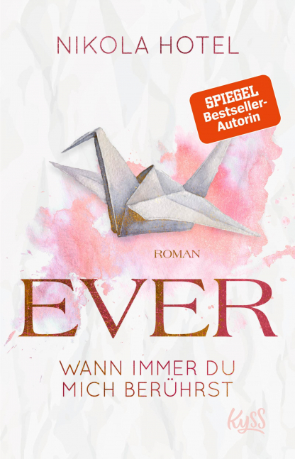 Ever - Wann immer du mich berührst (Paper Love, #1)
