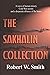 The Sakhalin Collection: A ...