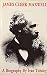 James Clerk Maxwell: A biog...