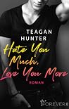 Hate You Much, Lo...