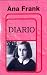 El diario de Ana Frank by Anne Frank El diario de Ana Frank by Anne Frank