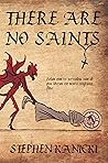 There Are No Saints
