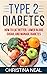 Type 2 Diabetes: How to Eat...