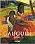 Paul Gauguin 1848-1903: The Primitive Sophisticate