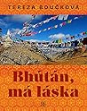 Bhútán, má láska