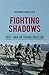 Fighting Shadows: Post War On Terror - Pakistan