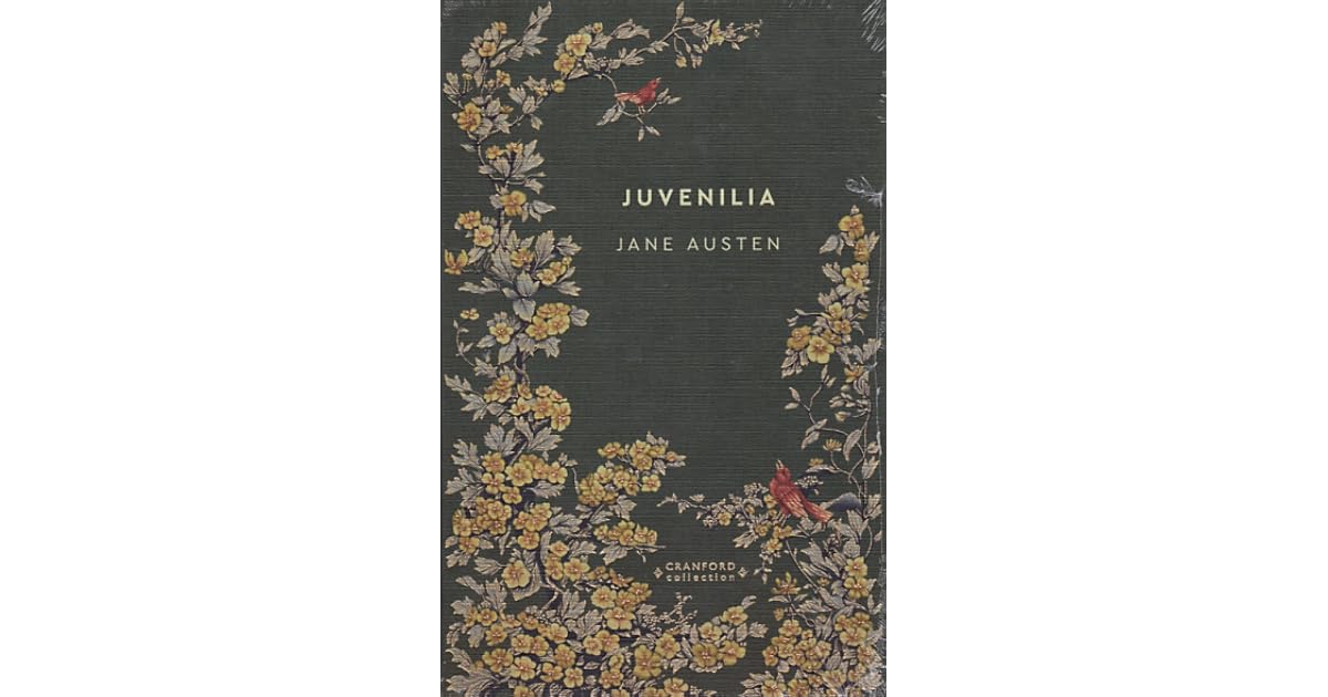 Juvenilia by Jane Austen