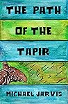 The Path of the Tapir