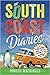 South Coast Diaries: A hilarious novel of love, weirdness and revenge in a crazy seaside town