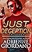 A Just Deception by Adrienne Giordano A Just Deception by Adrienne Giordano