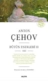 Anton Çehov Bütün...