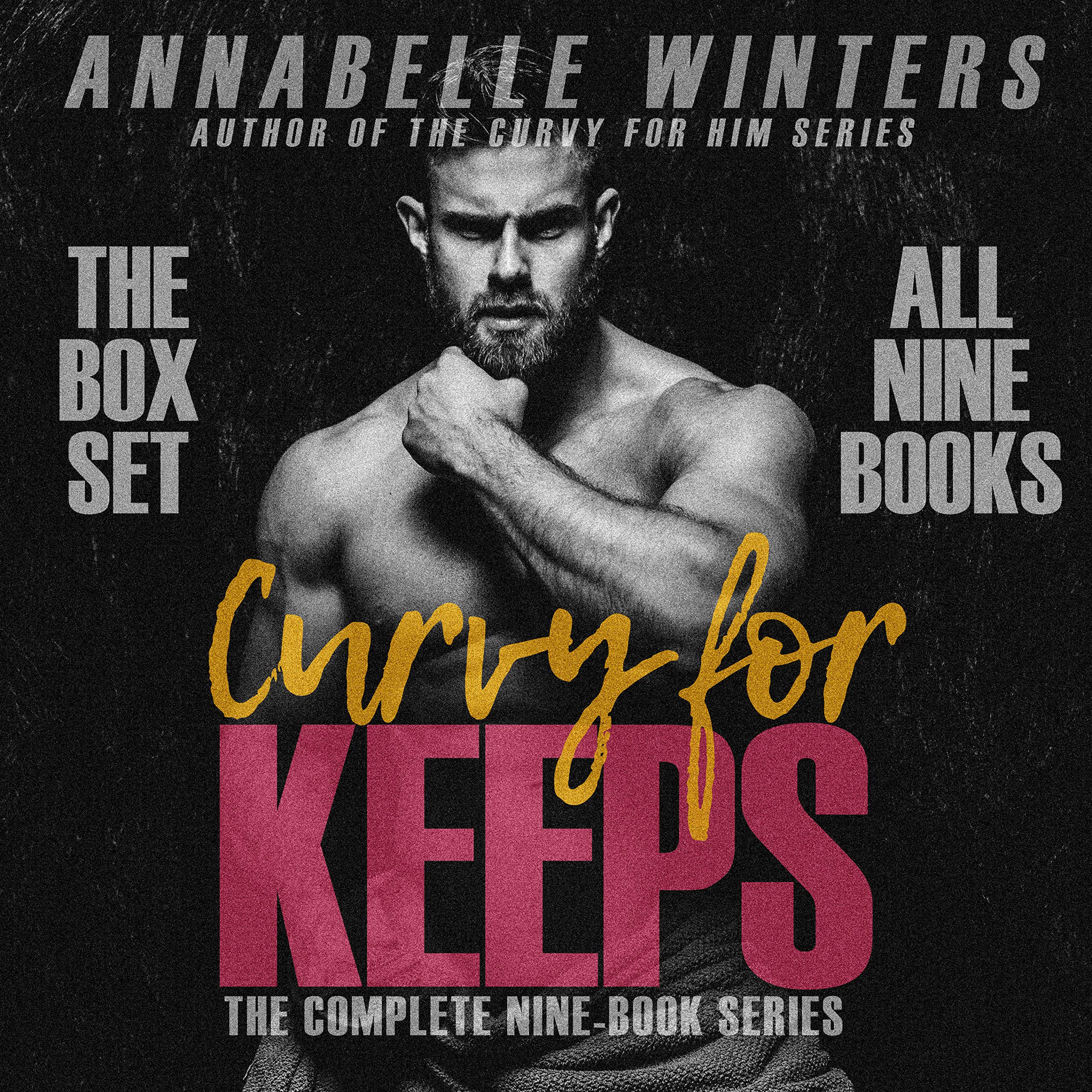 Curvy for Keeps Complete Series Box Set Bundle (Annabelle Winters Romance Box Sets Book 1)