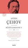Anton Çehov Bütün...